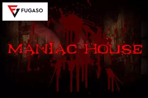 Maniac House